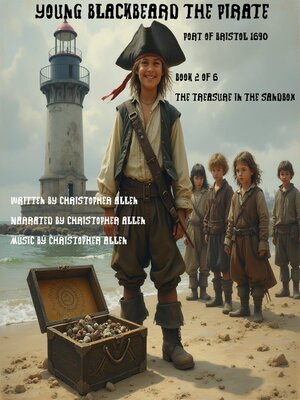 cover image of Young Blackbeard the Pirate--Port of Bristol 1690